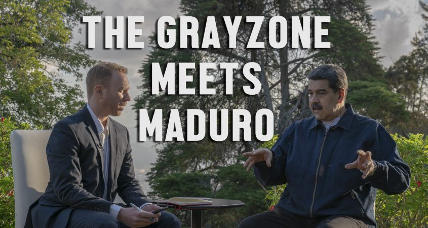 The Grayzone Nicolas Maduro interview